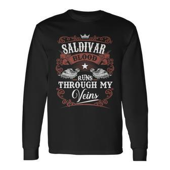 Saldivar Blood Runs Through My Veins Vintage Family Name Long Sleeve T-Shirt - Seseable