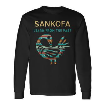 Sankofa Learn From The Past African Bird Black History Long Sleeve T-Shirt - Seseable