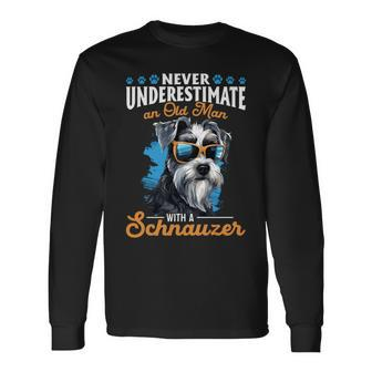 Schnauzer Dog Breed Pet Never Underestimate A Old Man Long Sleeve T-Shirt | Mazezy