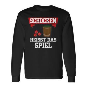 Schocken Heisst Das Spiel Langarmshirts - Seseable