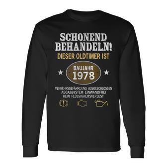 Schonend Behandeln Oldtimer Year Of Manufacture 1978 Born Birthday Langarmshirts - Seseable