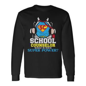 I Am School Counselor Counseling College Career Counselor Long Sleeve T-Shirt - Monsterry DE