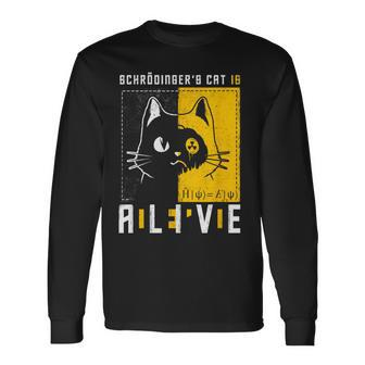 Schrodinger's Cat Is Dead And Alive Quantum Physics Long Sleeve T-Shirt - Thegiftio UK