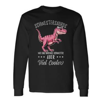 Schwestersaurus Lustiges Schwester Dinosaurier Langarmshirts - Geschenkecke