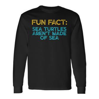 Sea Turtles Aren't Made Of Sea Animal Pun Humor Long Sleeve T-Shirt - Monsterry AU