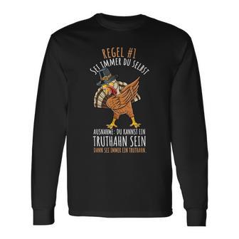 Sei Immer Du Selbst Lustiges Fleischer Truthahn Langarmshirts - Geschenkecke