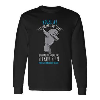 Sei Immer Du Selbst Seekuh Langarmshirts - Geschenkecke