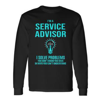 Service Advisor I Solve Problems Long Sleeve T-Shirt - Monsterry CA