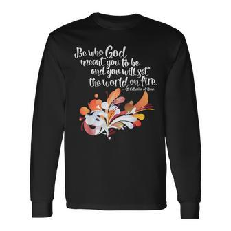Set The World On Fire St Catherine Of Siena Quotation Long Sleeve T-Shirt - Monsterry AU
