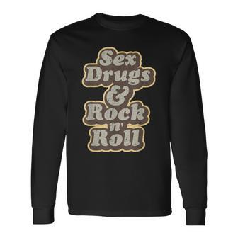 Sex Drugs Rock And Roll Music Singer Band Hippie 60S Langarmshirts - Seseable
