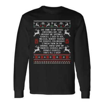 She Came To My House Christmas Day She Brought Me Sprinkle Long Sleeve T-Shirt - Seseable