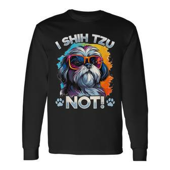 Shih Tzu Hsi Shih Dog Pet Dog Breed I Shih Tzu Not Long Sleeve T-Shirt - Monsterry UK