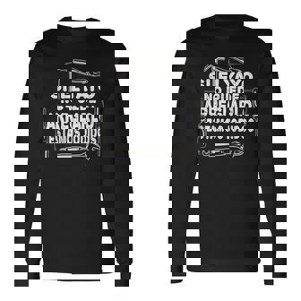 Si El Yayo No Puede Arreglarlo Estamos Jodidos Día Del Padre Camiseta de manga larga - Regaloses