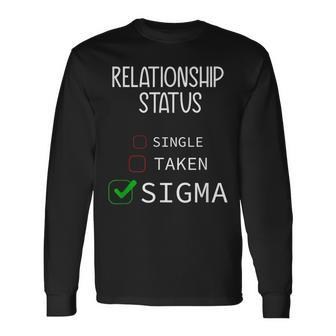 Single Taken Sigma Valentine's Day 2024 Long Sleeve T-Shirt - Seseable