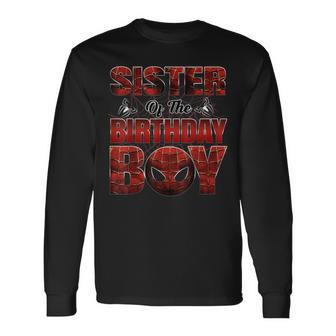 Sister Of The Birthday Boy Spider Family Matching Long Sleeve T-Shirt - Seseable