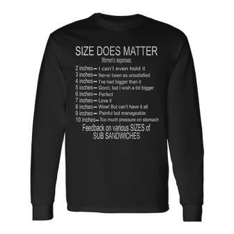 Size Does Matter Sub Sandwiches Long Sleeve T-Shirt - Monsterry