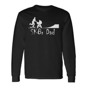 Sk8r Dad With Skateboarding Dad And Skater Pram Long Sleeve T-Shirt - Monsterry DE
