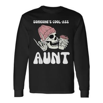 Skull Someone's Cool Ass Aunts Long Sleeve T-Shirt - Monsterry CA