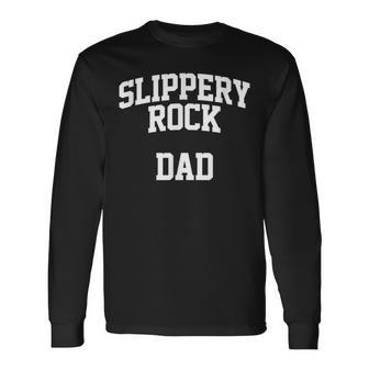 Slippery Rock Dad Athletic Arch College University Alumni Long Sleeve T-Shirt | Mazezy
