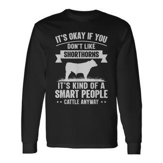 Smart People Cattle Farmer Cow Breed Shorthorns Long Sleeve T-Shirt - Monsterry AU