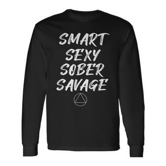 Smart Sexy Sober Savage Sober And Sexy Support Long Sleeve T-Shirt - Monsterry