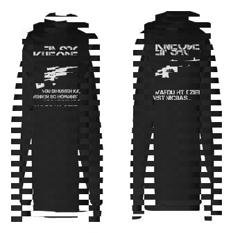 Sniper Jäger Keine Sorge Wenn Du Den Schuss Hören Kannst Langarmshirts - Seseable
