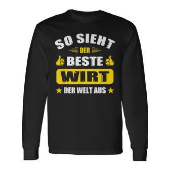 So Sieht Der Beste Wirt Der Welt Langarmshirts - Seseable