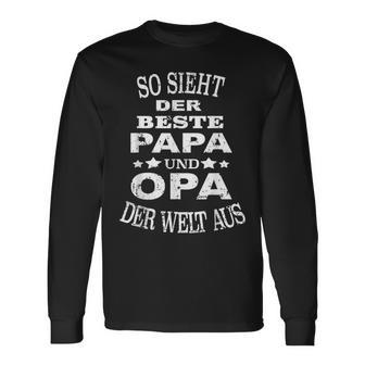 So Ssieht Der Beste Papa Und Opa Der Welt Aus S Langarmshirts - Geschenkecke