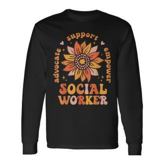 Social Worker Advocate Support Empower Social Worker Long Sleeve T-Shirt | Mazezy
