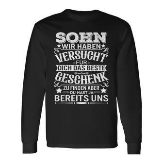 Sohn Wir Habenersucht Das Beste Geschenk Zu Finden Langarmshirts - Geschenkecke