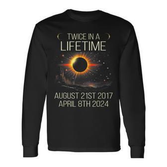 Solar Eclipse Astronomy Twice In Lifetime 2024 Solar Eclipse Long Sleeve T-Shirt - Monsterry