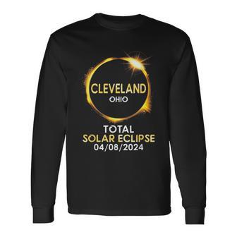 Solar Eclipse Cleveland Ohio Total Solar Eclipse 04 08 2024 Long Sleeve T-Shirt - Monsterry
