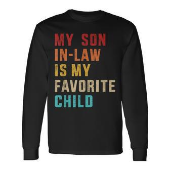 Son-In-Law Favorite Child Retro For Mom-In-Law Long Sleeve T-Shirt | Mazezy UK