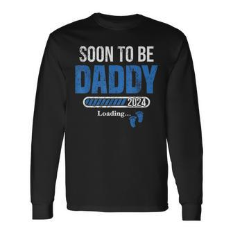 Soon To Be Daddy 2024 Est 2024 Father's Day First Time Dad Long Sleeve T-Shirt - Monsterry
