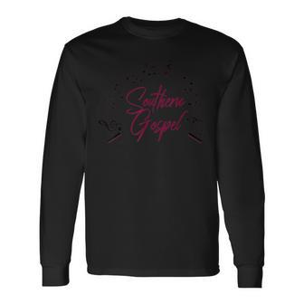 Southern Gospel Music Hymns Religious Music Long Sleeve T-Shirt - Monsterry DE