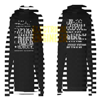 Soy Ingeniero Eléctrico Ingeniería Gracioso Electricista Camiseta de manga larga - Regaloses