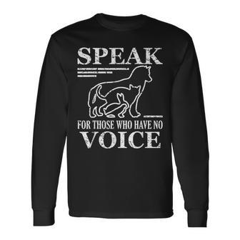 Speak For Those Who Have No Voice Animal Lover Saying Womens Long Sleeve T-Shirt - Monsterry