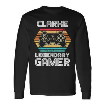 Special Clarke Legendary Video Gamer Custom Name Long Sleeve T-Shirt - Seseable