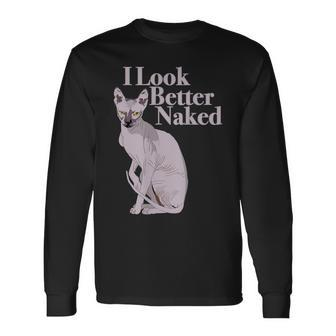 Sphynx Cat I Look Better Naked Langarmshirts - Seseable