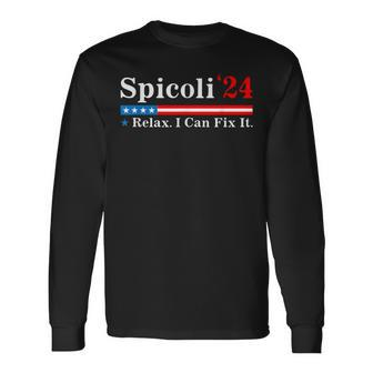 Spicoli 2024 Relax I Can Fix It Long Sleeve T-Shirt - Seseable