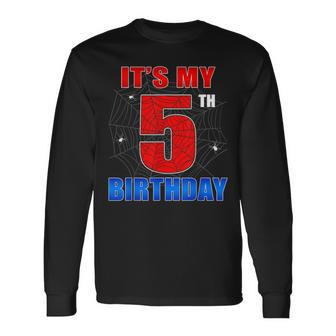Spider Web Five 5 Years Old It's My 5Th Birthday Boy Party Long Sleeve T-Shirt - Seseable