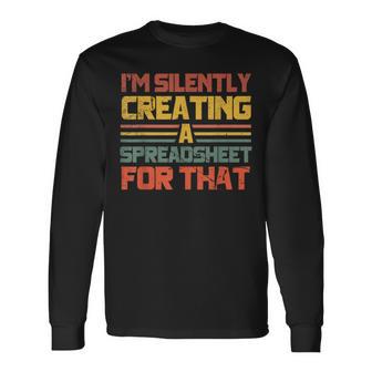 Spreadsheet Accountant Finance Spreadsheet For That Long Sleeve T-Shirt - Monsterry