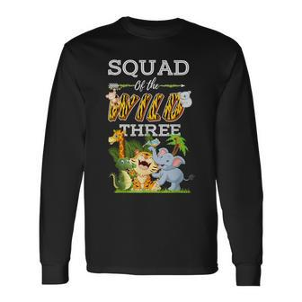 Squad Of The Wild Three Animal Safari 3Rd Birthday Party Long Sleeve T-Shirt - Seseable