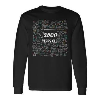 Square Root Of 2500 Bday Math 50Th Birthday 50 Years Old Long Sleeve T-Shirt - Thegiftio UK
