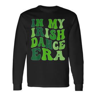 St Patricks Day Irish Dance Long Sleeve T-Shirt - Monsterry