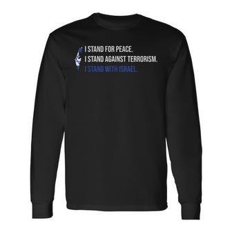 I Stand For PeaceI Stand With Israel Long Sleeve T-Shirt - Monsterry DE