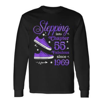 Stepping Into Chapter 55 Fabulous Since 1969 55Th Birthday Long Sleeve T-Shirt - Monsterry CA