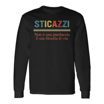 Sticazzi Italiani Detti Italiana Italia Ciao Europe Travel Long Sleeve T-Shirt - Monsterry CA