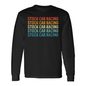 Stock Car Racing Retro Vintage Long Sleeve T-Shirt - Monsterry AU