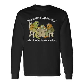 We Must Stop Eating Cried Toad As He Ate Another Frog Meme Long Sleeve T-Shirt - Monsterry UK